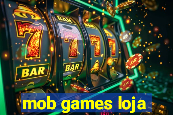 mob games loja